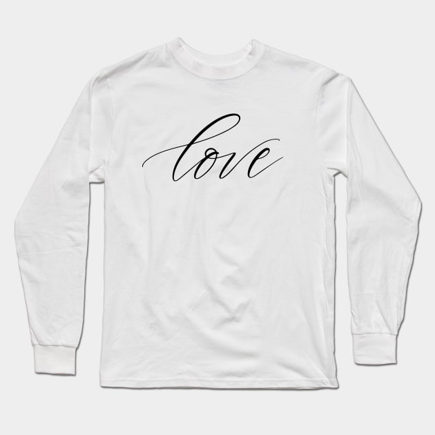 Love Long Sleeve T-Shirt by ElizAlahverdianDesigns